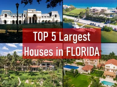 The 5 Biggest Houses in Florida and Their Insane Amenities (2025 Ultimate List)